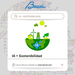 Lee más sobre el artículo Inteligencia artificial + sostenibilidad